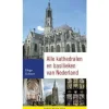 Berne Media Alle kathedralen en basilieken van Nederland