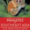 John Beaufoy Primates of Southeast Asia