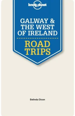 Lonely Planet Galway & the West of Ireland Roadrips