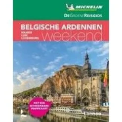 Michelin Groene Reisgids Weekend Belgische Ardennen