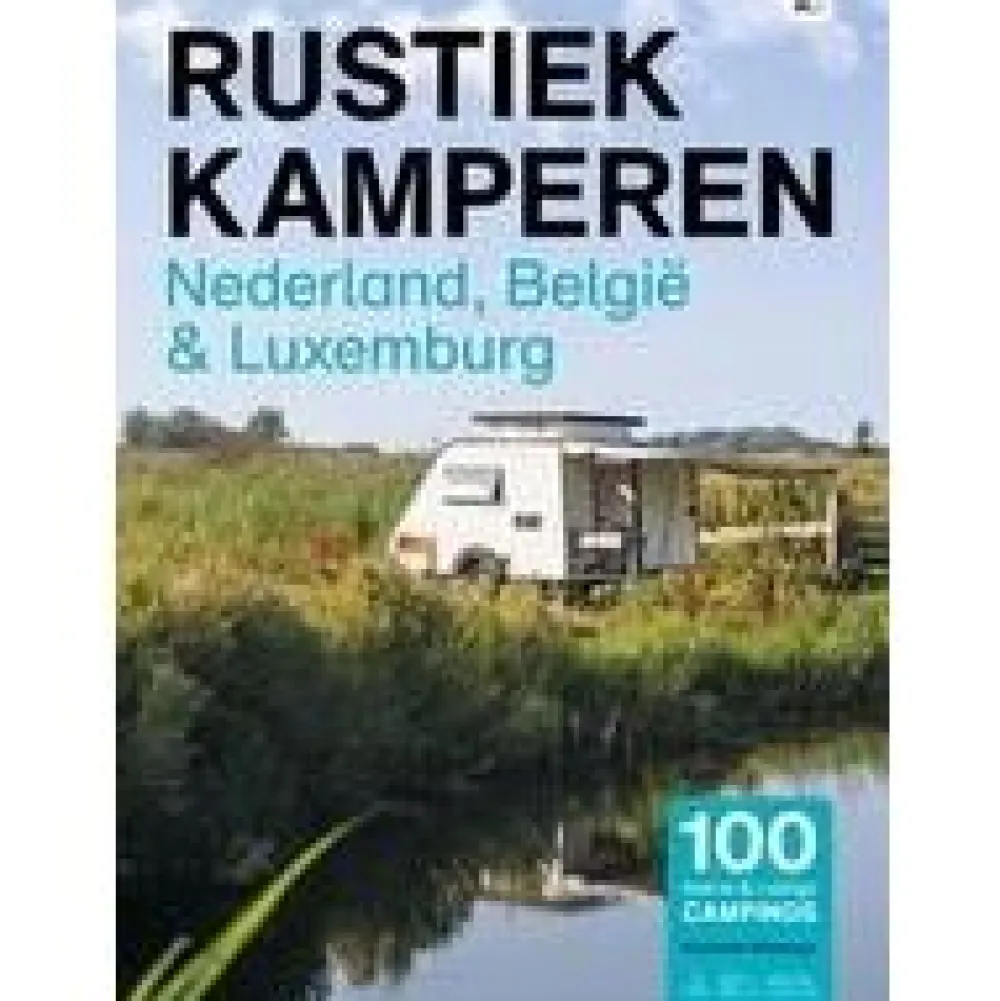 Rustiek Kamperen Nederland Belgie Luxemburg