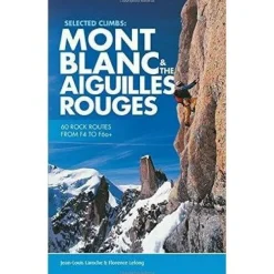 Vertebrate Selected Climbs Mont Blanc and Aiguilles