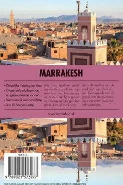 Wat en hoe Reisgids Marrakesh Stad & Streek